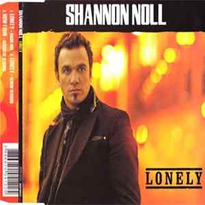 Shannon Noll - Lonely FLAC