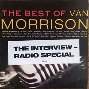 Van Morrison - The Interview - Radio Special / Van Morrison Radio Special With Sean O'Hagen FLAC