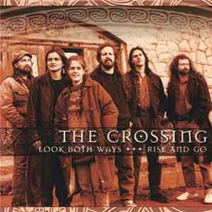 The Crossing - Look Both Ways / Rise And Go FLAC