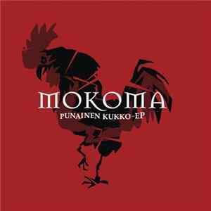 Mokoma - Punainen Kukko FLAC