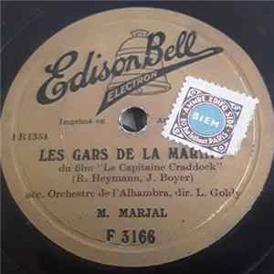 Marjal Acc. L'orchestre De L'Alhambra Direction L. Goldy / José Delaquerriere - Les Gars De La Marine / Ville D'amour FLAC