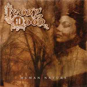 Ivory Moon - Human Nature FLAC