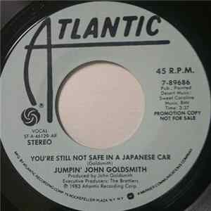 Jumpin' John Goldsmith - You're Still Not Safe In A Japanese Car FLAC