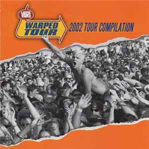 Various - Vans Warped Tour (2002 Tour Compilation) FLAC