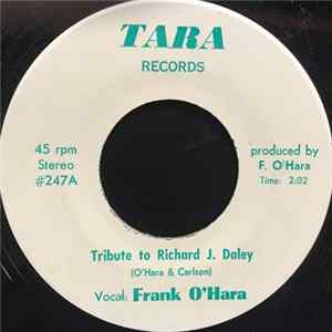Frank O'Hara / Bob Carlson - Tribute To Richard J. Daley / Together Today FLAC
