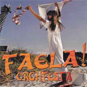 Faela! - Orchfesta FLAC