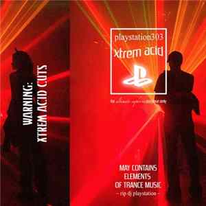 Playstation 303 - XTREM ACID FLAC