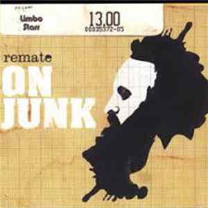 Remate - On Junk FLAC