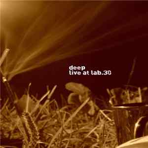 Deep - Live At Lab.30 FLAC