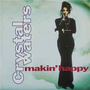 Crystal Waters - Makin' Happy FLAC