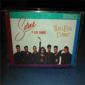 Selena Y Los Dinos - Baila Esta Cumbia FLAC