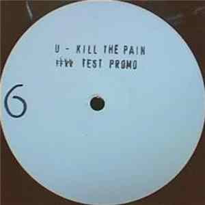 U - Kill The Pain FLAC