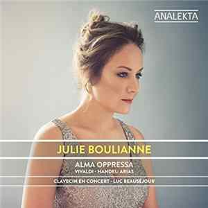 Julie Boulianne, Clavecin en concert, Luc Beauséjour, Vivaldi, Handel - Alma Oppressa - Vivaldi-Handel: Arias FLAC