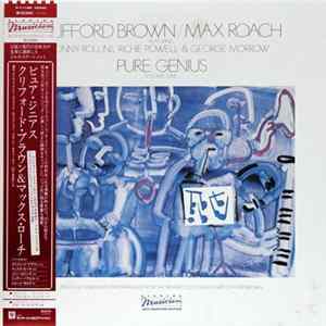 Clifford Brown/Max Roach Featuring Sonny Rollins, Richie Powell & George Morrow - Pure Genius (Volume One) FLAC