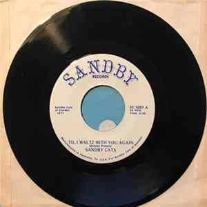 Sandby Cats - Til I Waltz With You Again FLAC