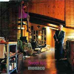 Monaco - Sweet Lips FLAC
