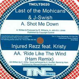 Last Of The Mohicans & J-Swish / Injured Rezz Feat. Kristy - Shot Me Down / Ride Like The Wind (Ham Remix) FLAC