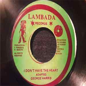 George Harris - I Don't Have The Heart FLAC