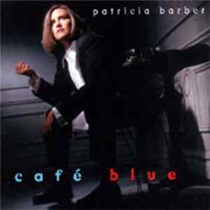 Patricia Barber - Café Blue FLAC