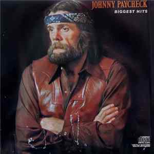Johnny Paycheck - Biggest Hits FLAC