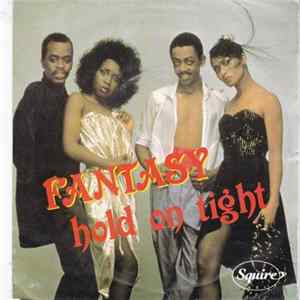 Fantasy - Hold On Tight FLAC
