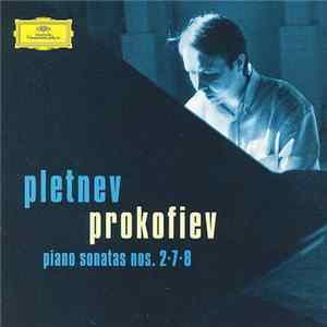 Prokofiev, Pletnev - Piano Sonatas Nos. 2 · 7 · 8 FLAC