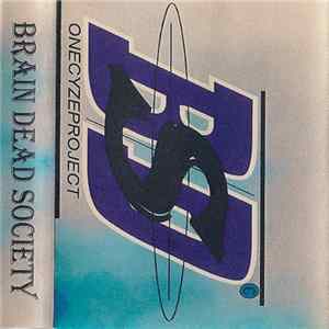 OneCyze Project - Brain Dead Society FLAC