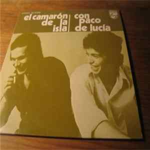 El Camarón De La Isla, Paco De Lucía - El Camarón De La Isla con Paco De Lucía FLAC