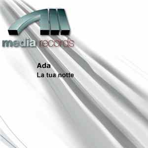 Ada - La Tua Notte FLAC