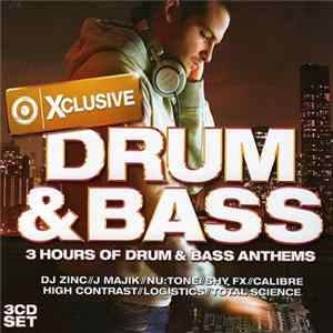 Various - Xclusive Drum & Bass FLAC