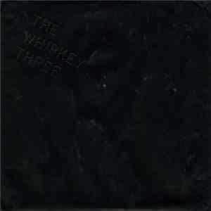 The Whipkey Three - The Whipkey Three FLAC