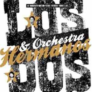 Los Dos & Orchestra - Hermanos FLAC