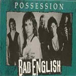 Bad English - Possession FLAC