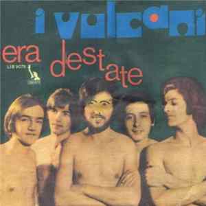 I Vulcani - Era D'Estate FLAC