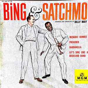 Bing Crosby And Louis Armstrong - Bing & Satchmo FLAC