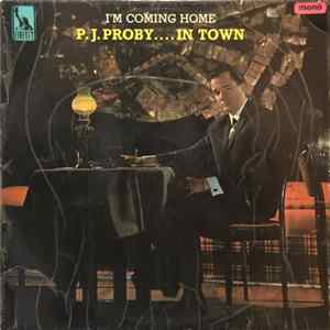 P.J. Proby - .....In Town I'm Coming Home FLAC