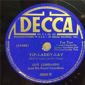 Guy Lombardo And His Royal Canadians - You And I/ Yip-I-Addy-I-Ay FLAC