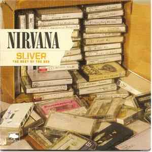Nirvana - Sliver: The Best Of The Box FLAC