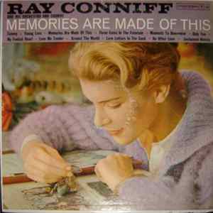 Ray Conniff And His Orchestra And Chorus - Memories Are Made Of This FLAC