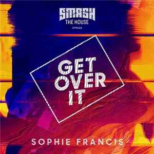 Sophie Francis - Get Over It FLAC