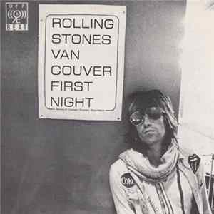 The Rolling Stones - Vancouver First Night FLAC