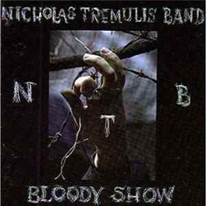 Nicholas Tremulis Band - Bloody Show FLAC