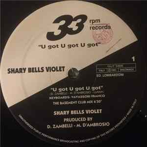 Shary Bells Violet - U Got U Got U Got FLAC