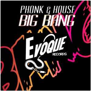 Phonk & House - Big Bang FLAC