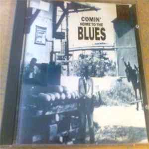 Various - Comin' Home To The Blues FLAC