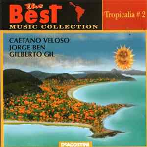 Caetano Veloso / Jorge Ben / Gilberto Gil - Tropicalia #2 FLAC