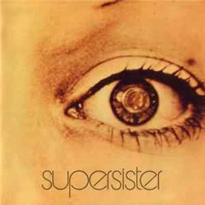 Supersister - To The Highest Bidder FLAC