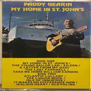 Paddy Gearin - My Home In St. John's FLAC