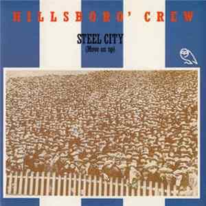 Hillsboro' Crew - Steel City (Move On Up) FLAC
