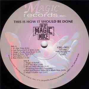DJ Magic Mike - This Is How It Should Be Done FLAC